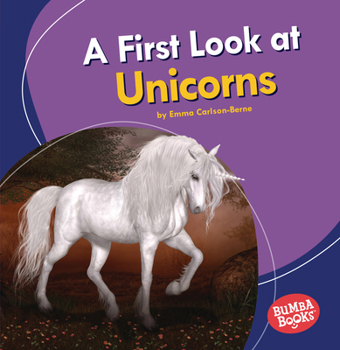 Paperback A First Look at Unicorns Book