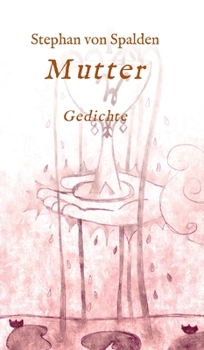 Hardcover Mutter: Gedichte [German] Book
