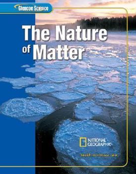Hardcover Glencoe Science: The Nature of Matter, Student Edition Book