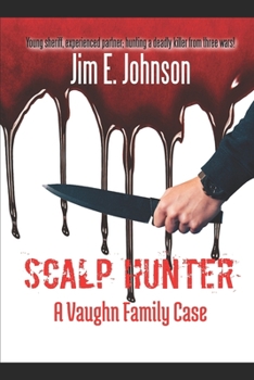 Paperback Scalp Hunter: A Vaughn Family Case Book