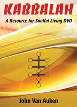 Kabbalah: A Resource for Soulful Living DVD