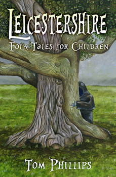 Paperback Leicestershire Folk Tales for Children Book