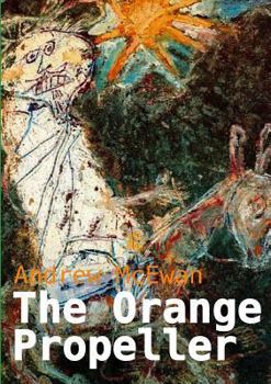 Paperback The Orange Propeller Book
