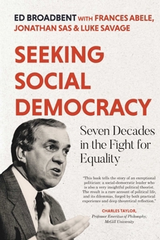 Hardcover Seeking Social Democracy: Seven Decades in the Fight for Equality Book