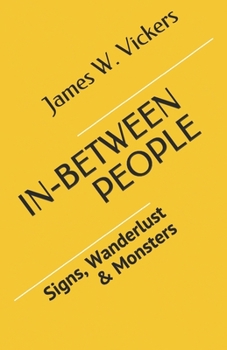 Paperback In-Between People: Signs, Wanderlust & Monsters Book