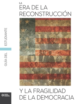 Reconstruction Era Student Guide (Spanish Edition)