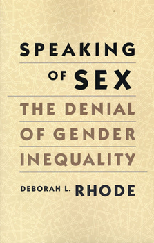 Paperback Speaking of Sex: The Denial of Gender Inequality Book