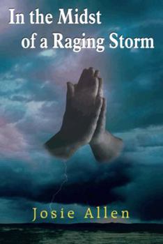 Paperback In the Midst of a Raging Storm Book