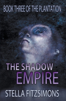 Paperback The Shadow Empire: A Young Adult Dystopian Novel Book
