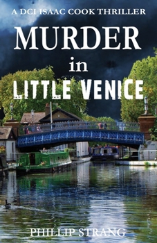 Murder in Little Venice - Book #4 of the DCI Isaac Cook