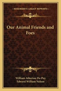 Paperback Our Animal Friends and Foes Book