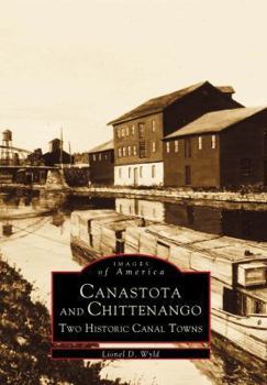 Paperback Canastota and Chittenango: Two Historic Canal Towns Book