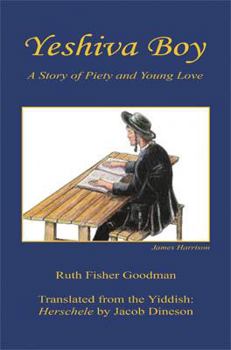 Paperback Yeshiva Boy - A Story of Piety and Young Love Book