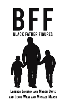 Paperback Bff: Black Father Figures Book