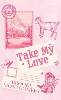 Hardcover Take My Love Book