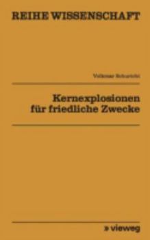 Paperback Kernexplosionen Für Friedliche Zwecke [German] Book