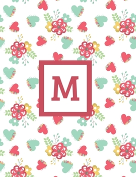 M: Letter Cute Flowers Monogrammed 2020 Weekly Planner For Women Females Girls - January 2020 - December 2020 (8.5"x11")