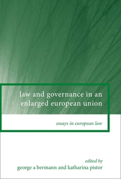 Hardcover Law and Governance in an Enlarged European Union Book