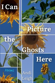Paperback I Can Picture the Ghosts Here Book