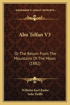 Paperback Abu Telfan V3: Or The Return From The Mountains Of The Moon (1882) Book