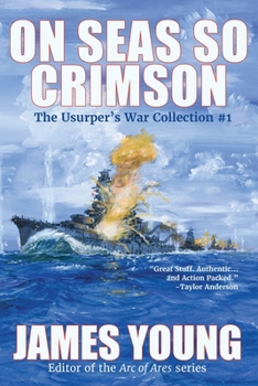 On Seas So Crimson: Usurper's War Collection No. 1 - Book  of the Usurper's War
