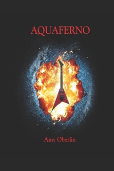 Paperback Aquaferno: A rock'n'roll fantasy Book