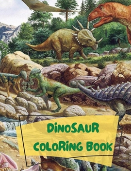 Dinosaur coloring book: Dinosaur Coloring Book for Kids: Perfect Gift for Boys & Girls, Ages 4-8 years, Cute Dinosaurs, T-Rex & Many Others Ready To Be Discovered!