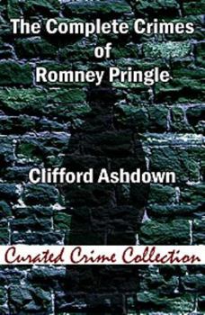 Paperback The Complete Crimes of Romney Pringle Book