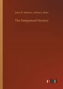 The Hampstead Mystery - Book #1 of the Inspector Crewe