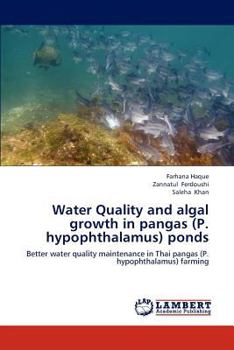 Paperback Water Quality and algal growth in pangas (P. hypophthalamus) ponds Book