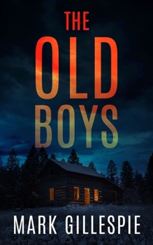 Paperback The Old Boys: A chilling psychological thriller Book