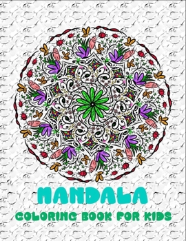 Paperback Mandala coloring book for kids: 50 Coloring Pages Featuring mandalas Book