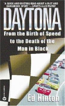 Mass Market Paperback Daytona: From the Birth of Speed to the Death of the Man in Black Book