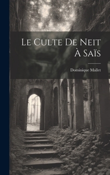 Hardcover Le Culte De Neit À Saïs [French] Book