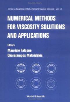 Hardcover Numerical Methods for Viscosity Solutions and Applications Book