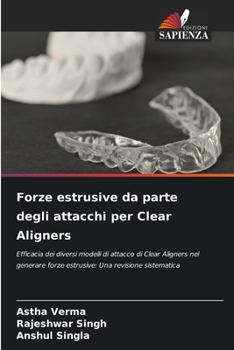 Paperback Forze estrusive da parte degli attacchi per Clear Aligners [Italian] Book