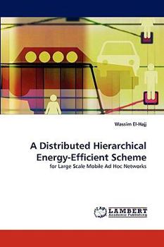 Paperback A Distributed Hierarchical Energy-Efficient Scheme Book