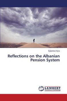 Paperback Reflections on the Albanian Pension System Book