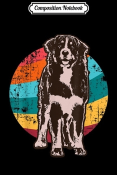 Composition Notebook: Bernese Mountain Dog Vintage Style Gift Idea  Journal/Notebook Blank Lined Ruled 6x9 100 Pages