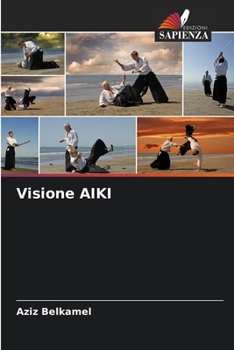 Paperback Visione AIKI [Italian] Book