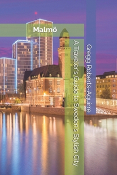 Paperback A Traveler's Guide to Sweden's Stylish City: Panache Malmo&#776; Book