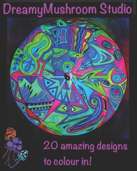 Paperback DreamyMushroom Studio: 20 amazing designs for you to colour in! Book