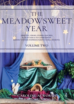 Paperback The Meadowsweet Year Volume 2 Book