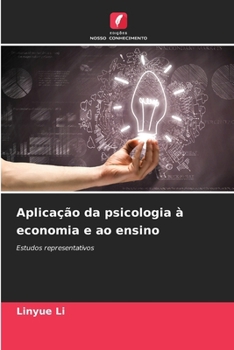 Aplicação da psicologia à economia e ao ensino (Portuguese Edition)