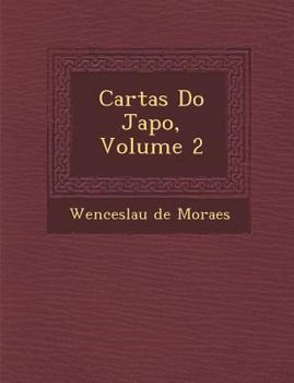 Paperback Cartas Do Jap O, Volume 2 [Portuguese] Book