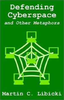 Paperback Defending Cyberspace and Other Metaphors Book