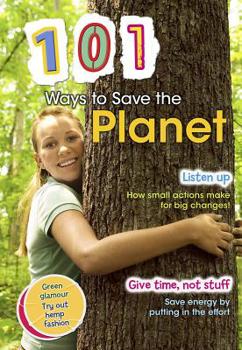 Hardcover 101 Ways to Save the Planet Book