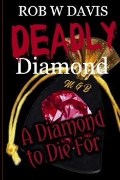 Paperback Deadly Diamond: A Diamond to Die For Book