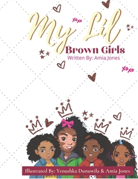 Paperback My Lil' Brown Girls Book