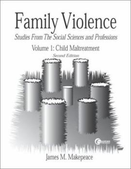 Paperback Family Violence Volume I: Child Maltreatment Book